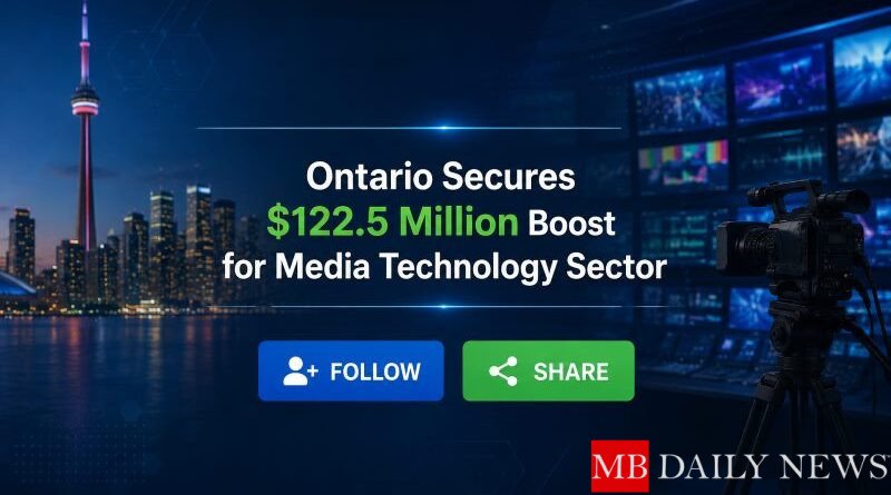 Ontario Secures $122.5 Million Boost for Media Technology Sector