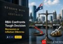 RBA Confronts Tough Decision Recession or Inflation Dilemma