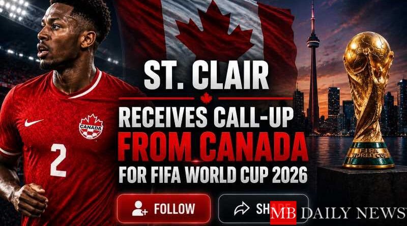 St. Clair Receives Call-Up from Canada for FIFA World Cup 2026