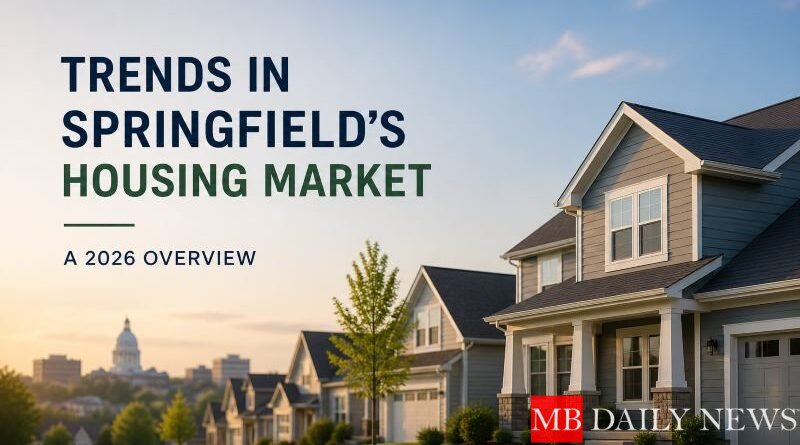 Trends in Springfield's Housing Market A 2026 Overview