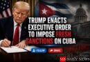 Trump Enacts Executive Order to Impose Fresh Sanctions on Cuba