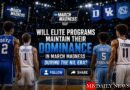 Will Elite Programs Maintain Their Dominance in March Madness During the NIL Era?