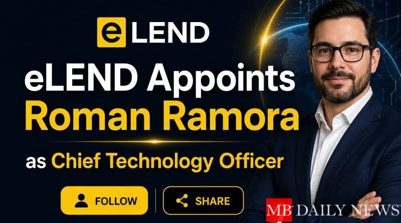 eLEND Appoints Roman Ramora as Chief Technology Officer