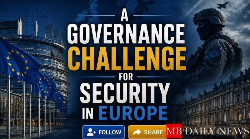 A Governance Challenge for Security in Europe