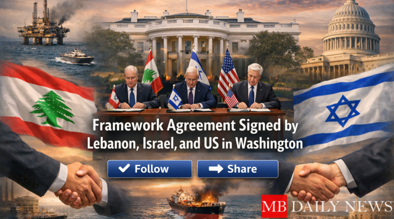 Framework Agreement Signed by Lebanon, Israel, and US in Washington