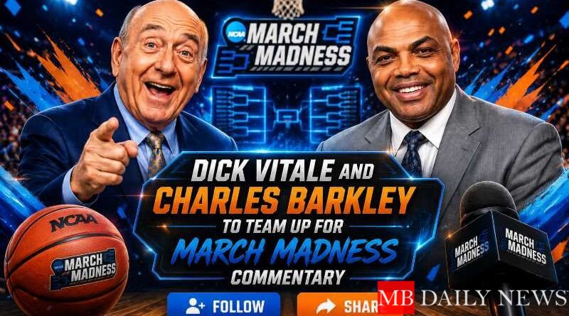Dick Vitale and Charles Barkley to Team Up for March Madness Commentary