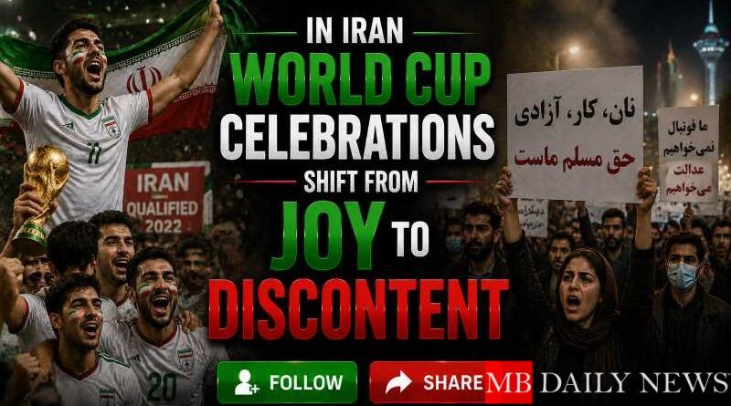 In Iran, World Cup Celebrations Shift from Joy to Discontent