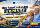 New American Funding Expands Reverse Mortgage Division to Address Retirement Needs