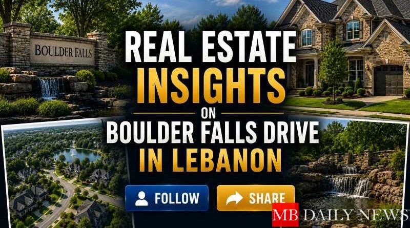 Real Estate Insights on Boulder Falls Drive in Lebanon