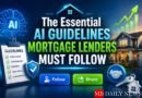The Essential AI Guidelines Mortgage Lenders Must Follow