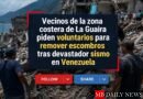 Vecinos de la zona costera de La Guaira piden voluntarios para remover escombros tras devastador sismo en Venezuela