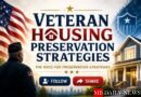 Veteran housing preservation strategies: The Need for Preservation Strategies