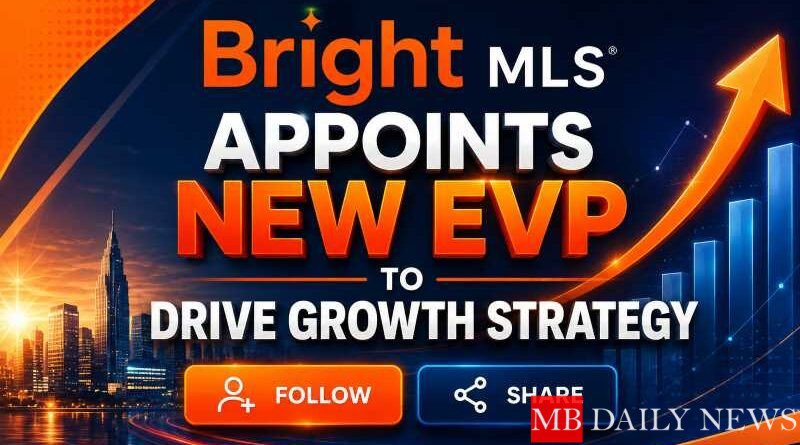 Bright MLS Appoints New EVP to Drive Growth Strategy