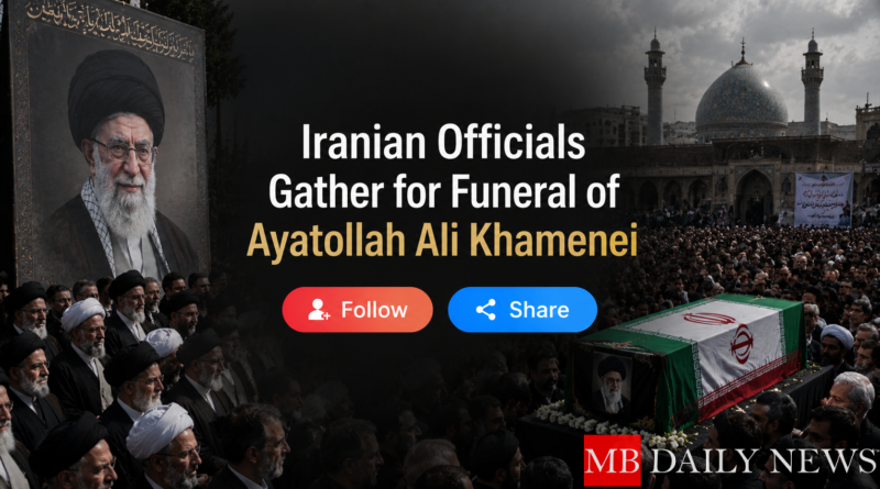 Iranian Officials Gather for Funeral of Ayatollah Ali Khamenei