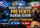 Israeli Intelligence Prevents Iranian Scheme to Infiltrate Terror Group