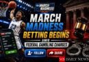 March Madness Betting Begins Amid Federal Gambling Charges