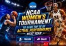 NCAA Women's Tournament to Rank Top 16 by Actual Performance Next Year