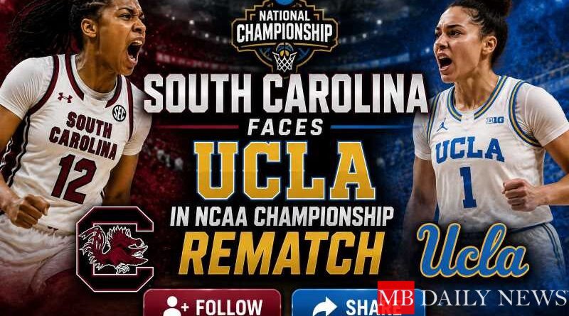 South Carolina Faces UCLA in NCAA Championship Rematch