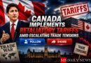 Canada Implements Retaliatory Tariffs Amid Escalating Trade Tensions