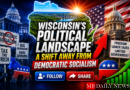 Wisconsin's Political Landscape: A Shift Away from Democratic Socialism