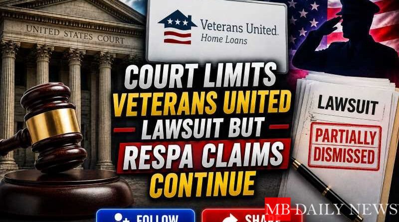 Court Limits Veterans United Lawsuit but RESPA Claims Continue