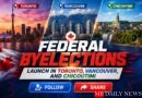 Federal Byelections Launch in Toronto, Vancouver, and Chicoutimi