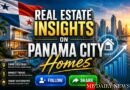 Real Estate Insights on Panama City Homes